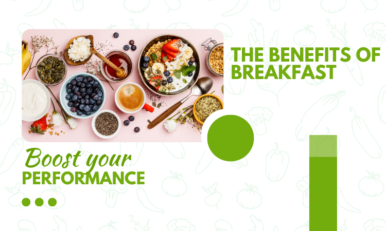 The Benefits Of Breakfast: Improve Your Performance