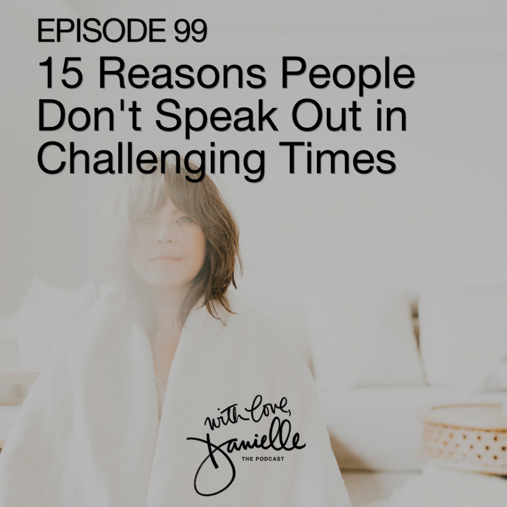 15 Reasons Why People Don'T Speak Out During Challenging Times