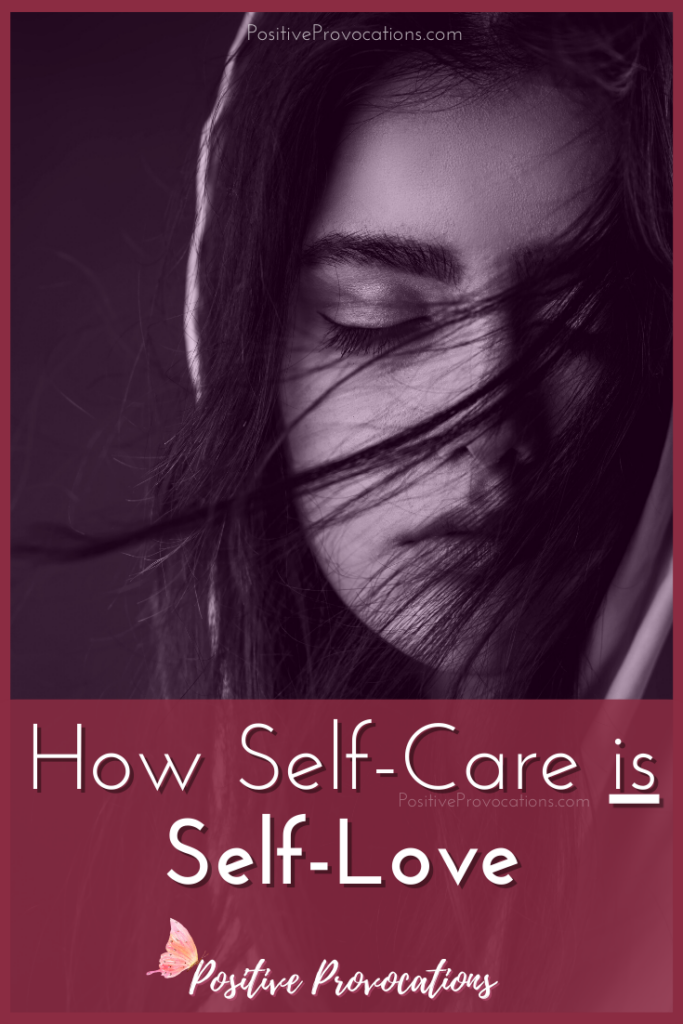 How Self-Care Is Self-Love {Self-Love Series #1}