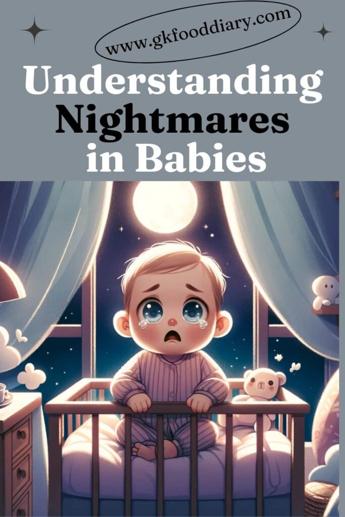 Understanding Nightmares In Babies A Comprehensive Guide